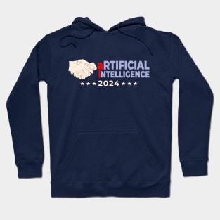 Artificial Intelligence 2024! Modern Presidential Election AI Parody Hoodie